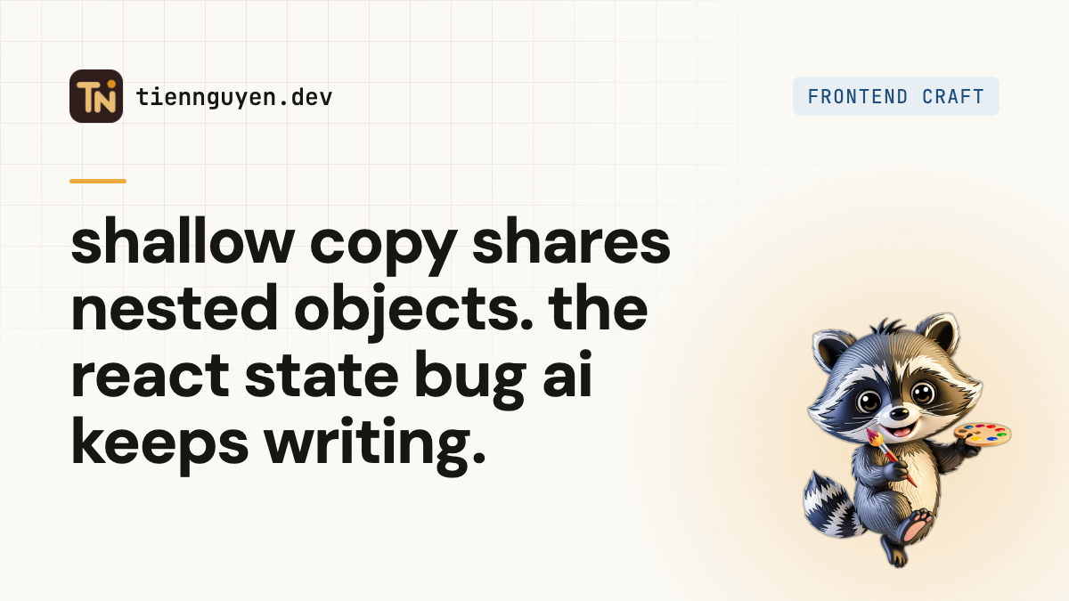 Shallow copy vs deep copy in JavaScript, and the React bug